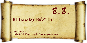 Bilaszky Béla névjegykártya